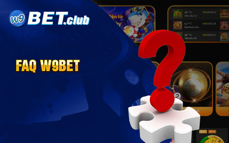 FAQ w9bet