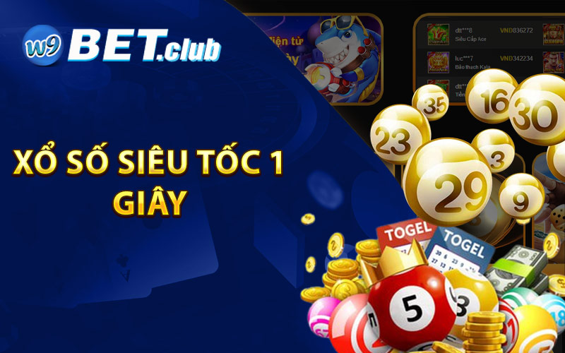 Xổ Số Siêu Tốc 1 Giây